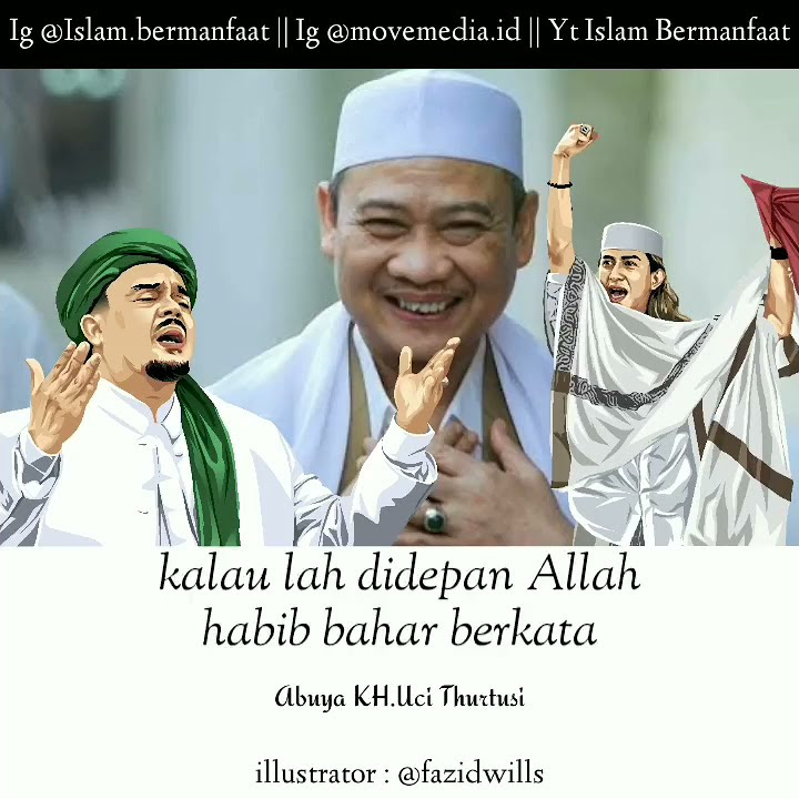 kh uci/ abuya uci pandangan tentang habib bahar