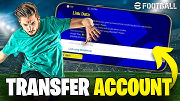 How To Transfer eFootball Account To Another Phone (2025 Guide)