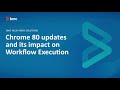 BMC Remedy Mid-Tier: How to Chrome 80 updates and its impact on Workflow Execution
