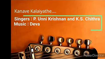 Kanave Kalaiyathe Kanave Kalaiyathe