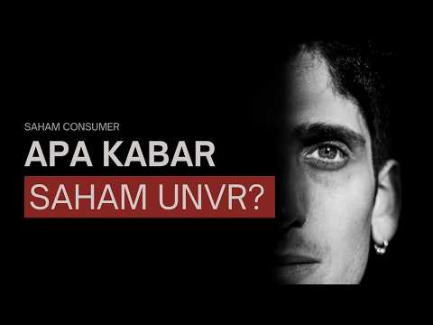 Apa Kabar Saham Unilever - UNVR?