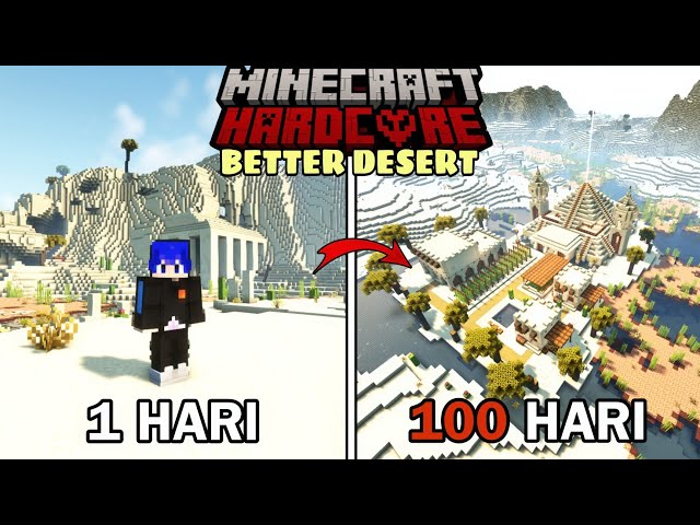 100 Hari di Minecraft Hardcore Better Desert class=