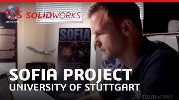 SOFIA Project at the University of Stuttgart - SOLIDWORKS