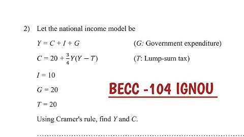 National Income Model BECC -104 Mathematical Methods In Economics 2 BECC IGNOU Economics Honours