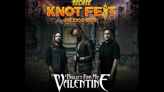 Bullet For My Valentine KNOTFEST México (full set )