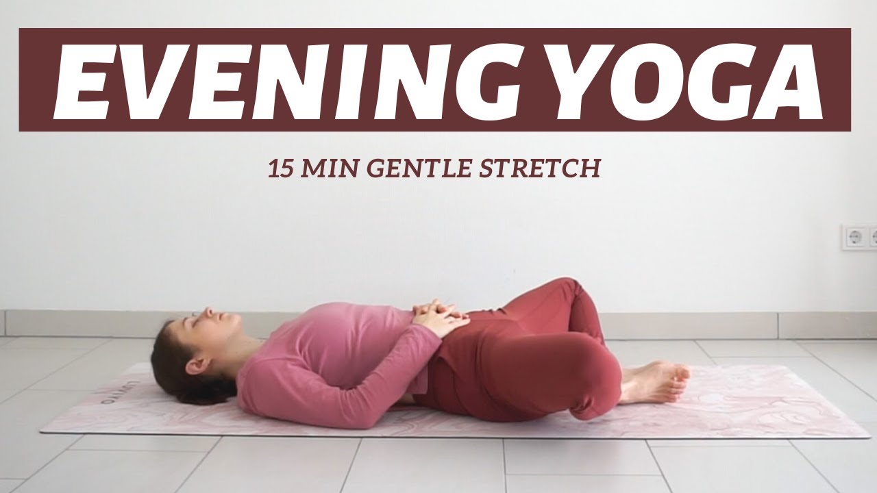 15 Min Gentle Yoga for Relaxation | Bedtime Unwind with Seated ...