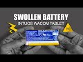 Wacom Tablet Swollen Battery: Here’s What I Did