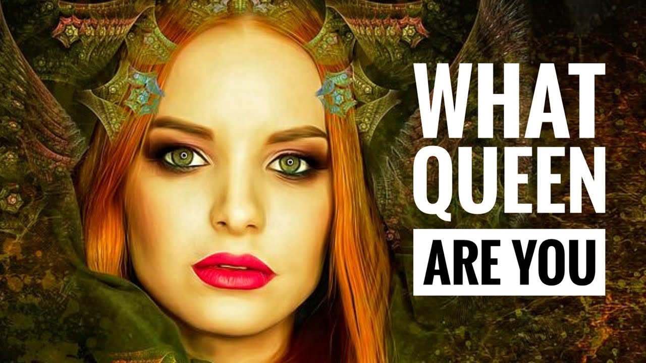 What queen are you? personality test quiz- 1 Billion Tests