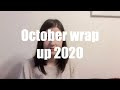 October Wrap Up 2020