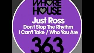 Just Ross - Don't Stop The Rhythm (Original Mix)