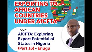 AfCFTA | Exploring Nigerian Export Potentials |-16-| Enugu screenshot 1