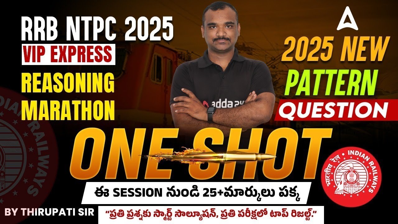 RRB NTPC Marathon Class 2025 | RRB NTPC Reasoning One Shot | Reasoning By Thirupati Sir