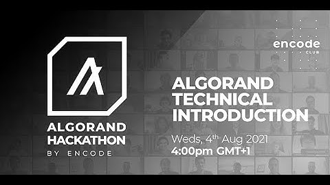 Algorand Hackathon: Technical Workshop