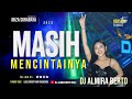 FUNKOT MASIH MENCINTAINYA PAPINKA NEW REMIX COVER DJ ALMIRA BERTO