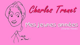 MES JEUNES ANNÉES (Charles Trenet)