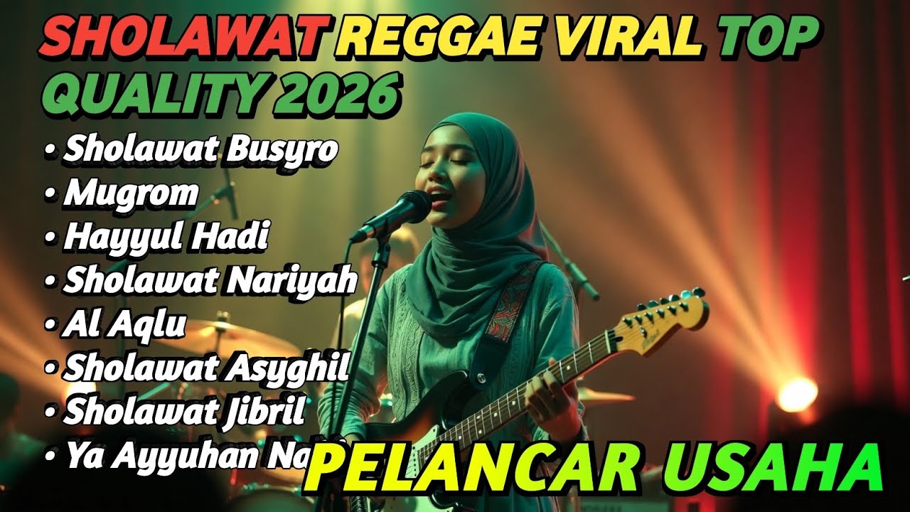 🎶REGGAE SHOLAWAT DOA USAHA LANCAR | FULL ALBUM PEMBAWA BERKAH💫
