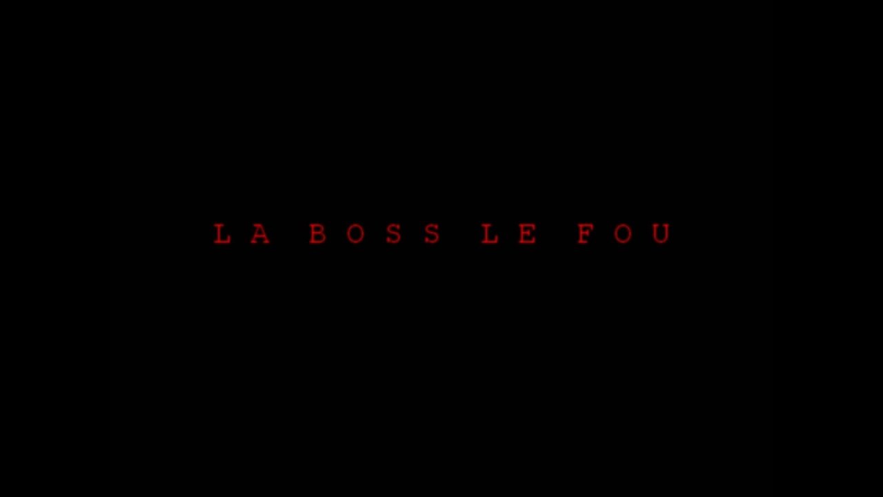 La Boss Le Fou - Meghan Lolita Hasbeen et Valentin Jawad Hasbeen - YouTube
