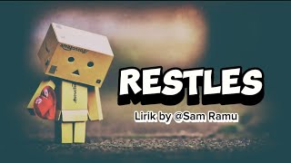 RESTLES, Musik Lagu tentang kegelisahan karena cinta (Best Music Love Song)