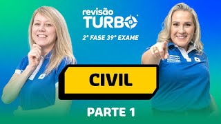 Revisão Turbo 2ª Fase 39º Exame as MELHORES dicas de Direito CIVIL (Parte 1) ⚖️