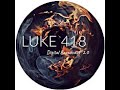 Pistis God Faith with Bro Mike 121824 Luke418