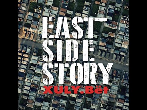 EAST SIDE STORY by XULY.Bët