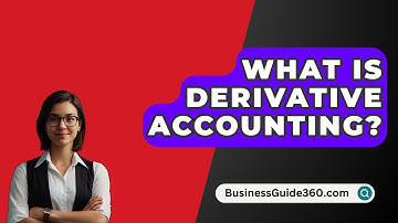What Is Derivative Accounting? - BusinessGuide360.com