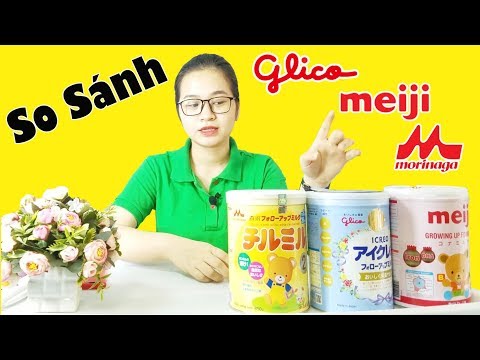 So sánh các dòng sữa Nhật MEIJI – GLICO – MORINAGA loại nào tốt nhất? – SBT Vlog 31