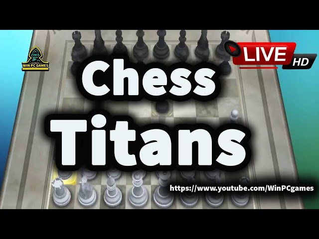 Play Chess Titans, Difficult