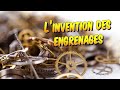 Science - L&#39;invention des engrenages