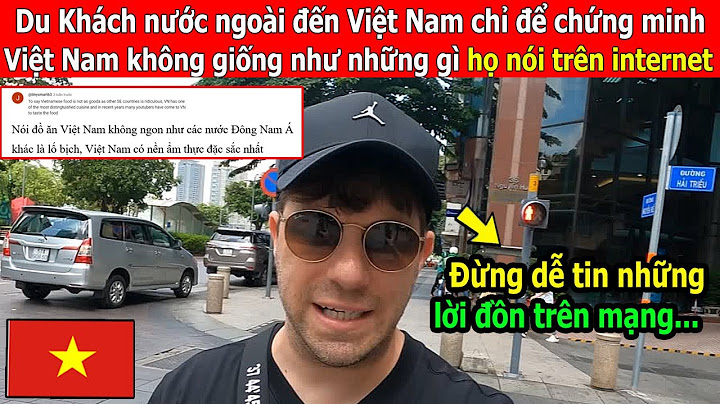 Nói đến việt nam là nhắc đến cái gì năm 2024