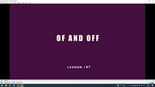 Lesson 187. Of and Off