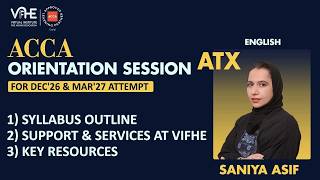 ACCA ATX English Orientation Session for Dec'26 & Mar'27 Attempts | VIFHE