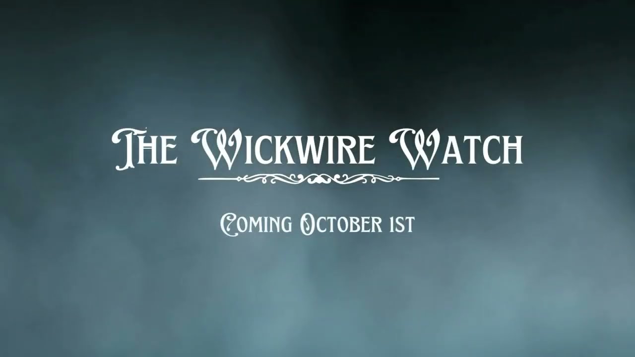 The Wickwire Watch - Book Trailer #1