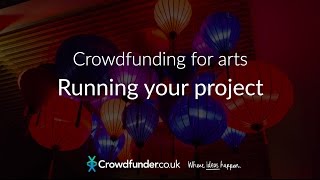 Crowdfunding for arts - Running your project