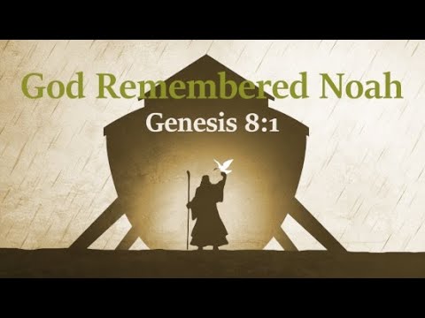 God Remembered Noah | Pastor Greg Pratt