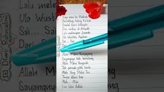 SAYA MAU KE MEKKAH, BERKELILING KELILING KABAH #tulisantangan #handwriting #laguanakislami #laguanak