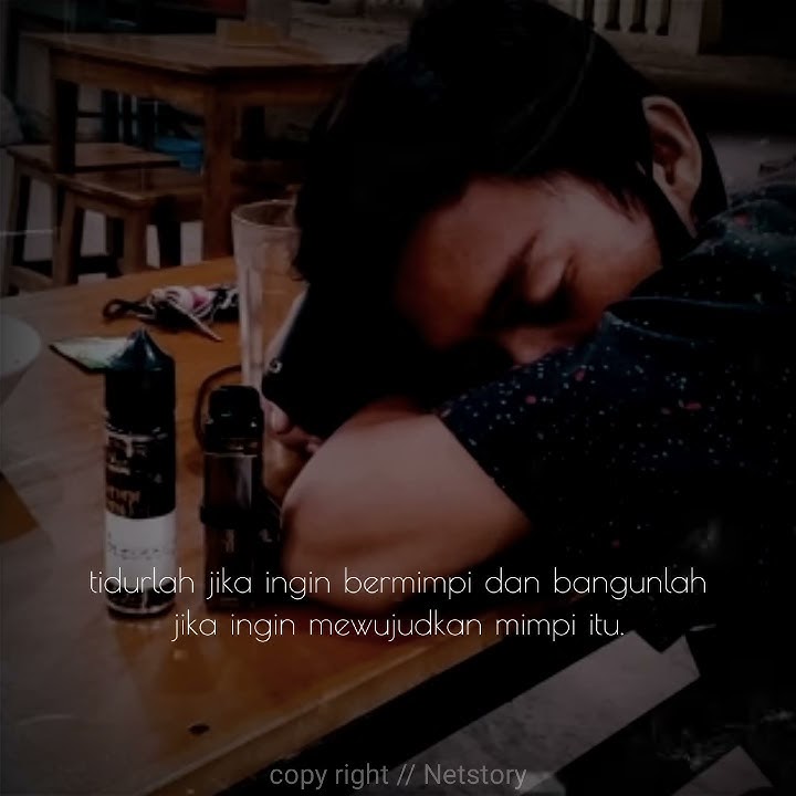 Story Wa Terbaru//Bangunlah Jika Ingin Mewujudkan Mimpi