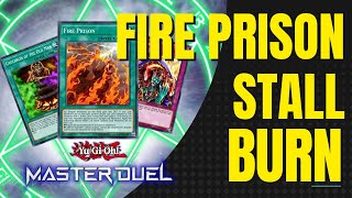 Fire Prison Stall Burn - 【Gimmick Deck Showcase】