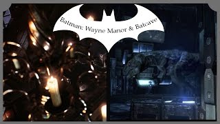 Batman AK DLC Maps: BatCave and Wayne Manor + Easter Egg