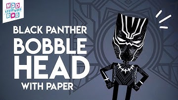 How to Make a BLACK PANTHER Bobble Head | #ChooseToCreate