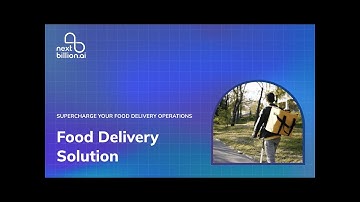 Food Delivery Solution with NextBillion.ai Route Optimization API