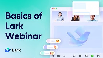 Get Started with Lark Webinar | Host Seamless Large-Scale Meetings with Ease