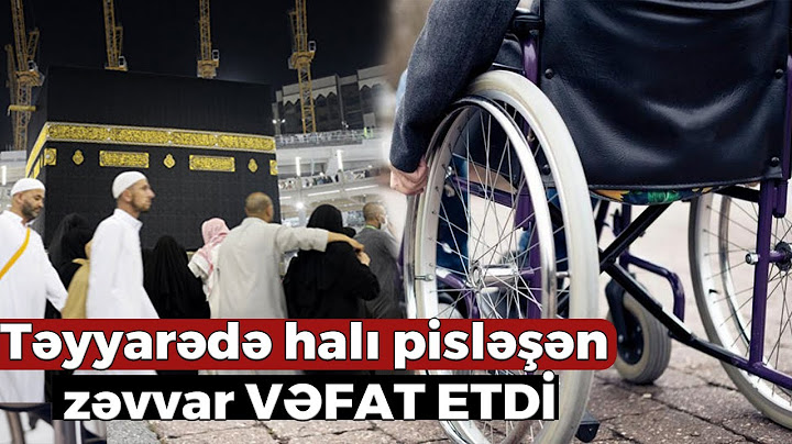 Təyyarədə halı pisləşən fiziki məhdudiyyətli zəvvar VƏFAT ETDİ