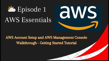 AWS Account Setup and AWS Management Console Walkthrough - Getting Started Tutorial