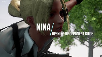 Nina Opening Up Opponent Guide