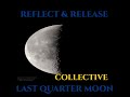 Last quarter moon reflect  release