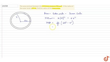 The area enclosed between the concentric    circles is  ltmath gt   ltmrow gt       ltmn gt7