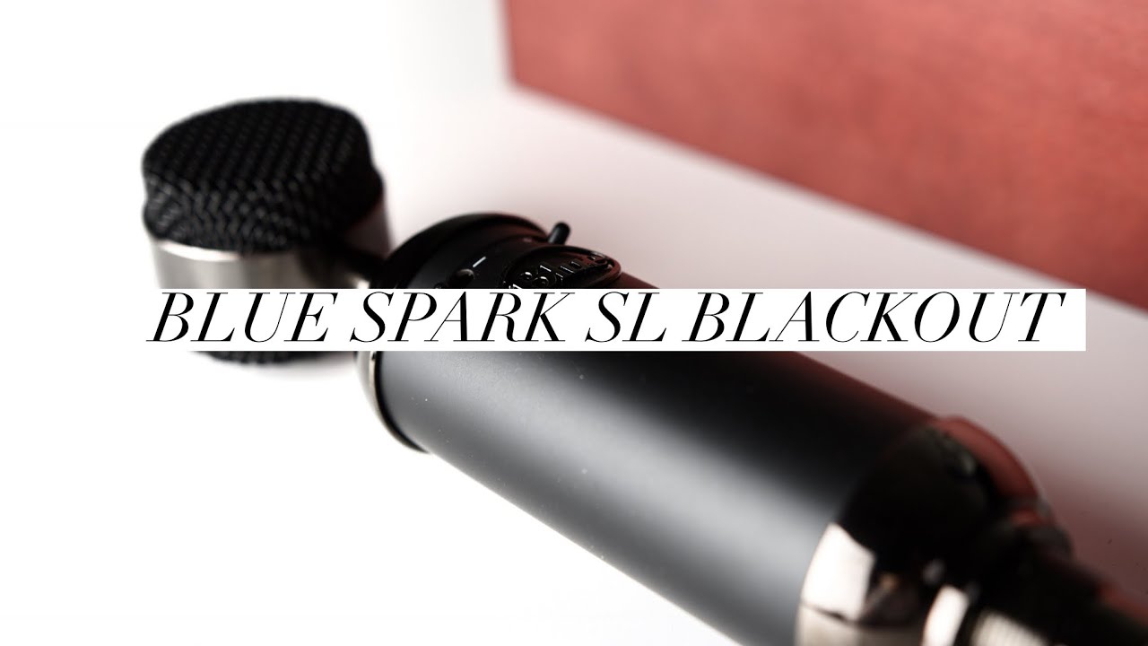 Blue Spark SL Blackout - Das YouTuber Mikrofon?