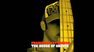 Francisco Fattoruso - Mi Casa (2006)