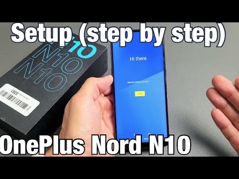 OnePlus Nord N10: How to Setup (step by step) from Beginning